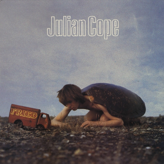 Julian Cope - Fried | Mercury (MERL 48)