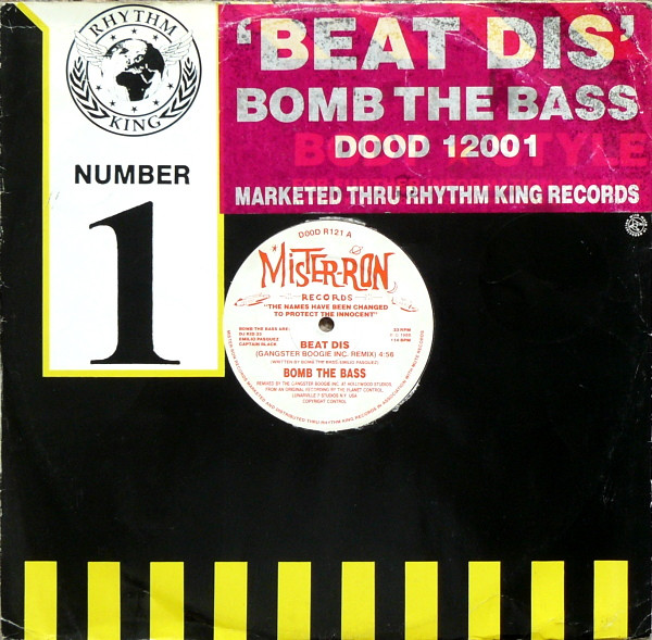 Bomb The Bass - Beat Dis (Remix) | Mister-Ron Records (DOOD R121)