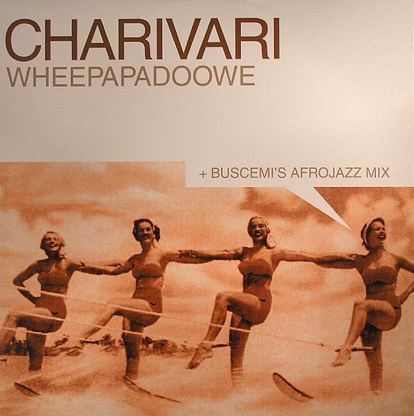 Charivari - Wheepapadoowe | Downsall Plastics (DSL 031)