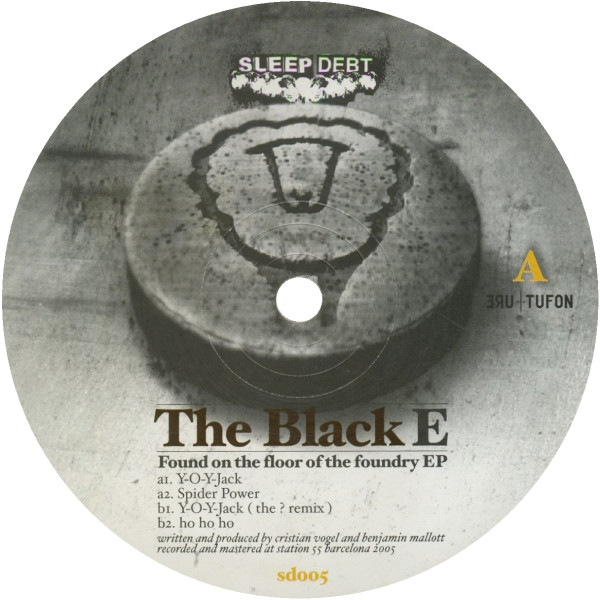 Black E - Found On The Floor Of The Foundry EP | Sleep Debt Records (SD005)