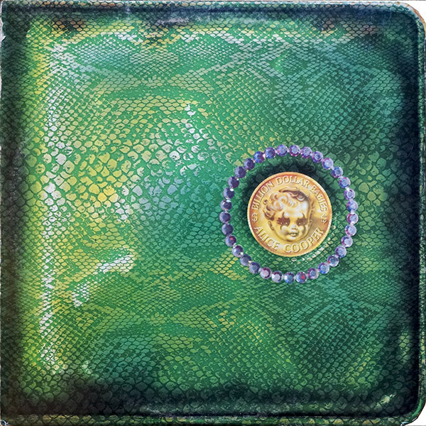 Alice Cooper - Billion Dollar Babies | Warner Bros. Records (BS 2685) Alice Cooper - Billion Dollar Babies | Warner Bros. Records (BS 2685)
