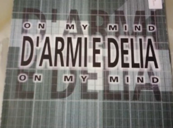 D'Armi E Delia - On My Mind | Dig It International (DMX 10425) - main