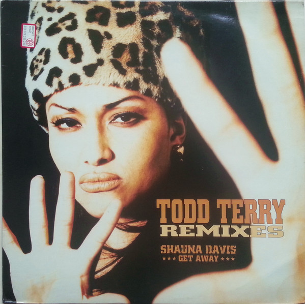 Shauna Davis - Get Away (Todd Terry Remixes) | Dance Pool (DAN 662553 8)