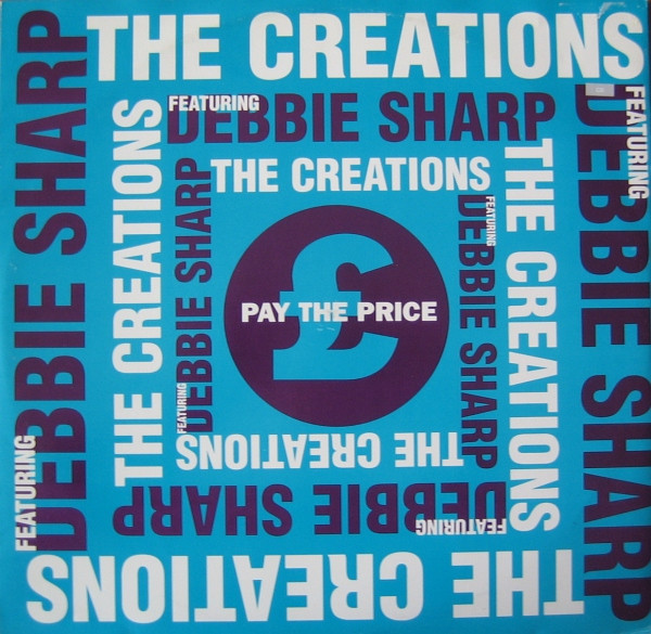 The Creations Featuring Debbie Sharp - Pay The Price | Tam Tam Records (TTT 42) The Creations Featuring Debbie Sharp - Pay The Price | Tam Tam Records (TTT 42)