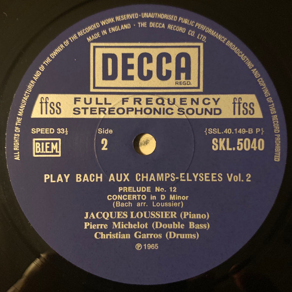 Jacques Loussier , Pierre Michelot , Christian Garros - Play Bach Aux Champs-Elysees Vol 2 | Decca (SKL 5040) - 4 Jacques Loussier , Pierre Michelot , Christian Garros - Play Bach Aux Champs-Elysees Vol 2 | Decca (SKL 5040) - 4