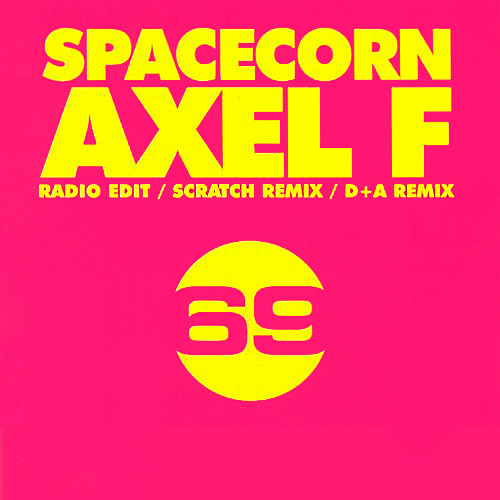 Spacecorn - Axel F | 69 Records (SN069) - main