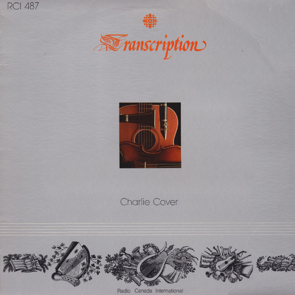 Charlie Cover - Charlie Cover | Radio Canada International (RCI 487)