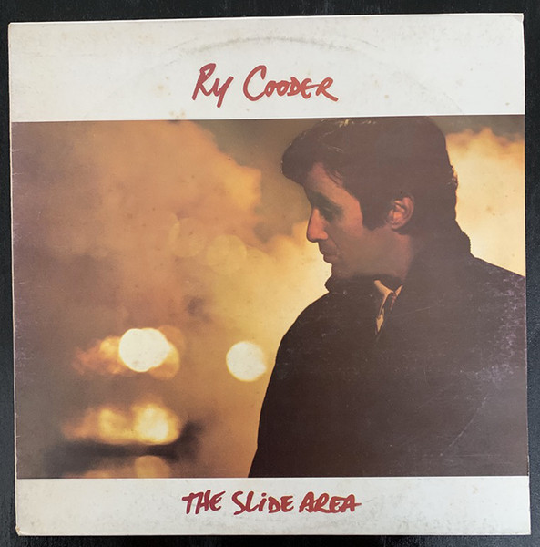 Ry Cooder - The slide area | Warner Bros. Records (W 56976) - main Ry Cooder - The slide area | Warner Bros. Records (W 56976) - main