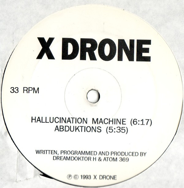 X Drone - Hallucination Machine | X Drone (X DRONE 1/2)