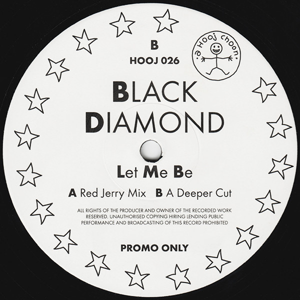 Black Diamond - Let Me Be | Hooj Choons (HOOJ 026)