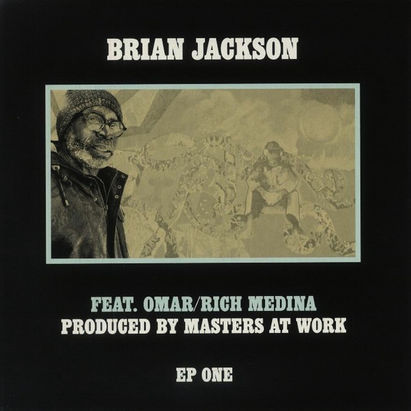 Brian Jackson Feat. Omar / Rich Medina - EP One | BBE (BBE800ELP)