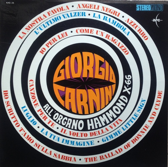 Giorgio Carnini - All'Organo Hammond X-66 | Arc (KAS 25)