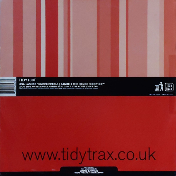 Lisa Lashes - Unbelievable / Dance 2 The House (Don't Go) | Tidy Trax (TIDY138T) - 2 Lisa Lashes - Unbelievable / Dance 2 The House (Don't Go) | Tidy Trax (TIDY138T) - 2
