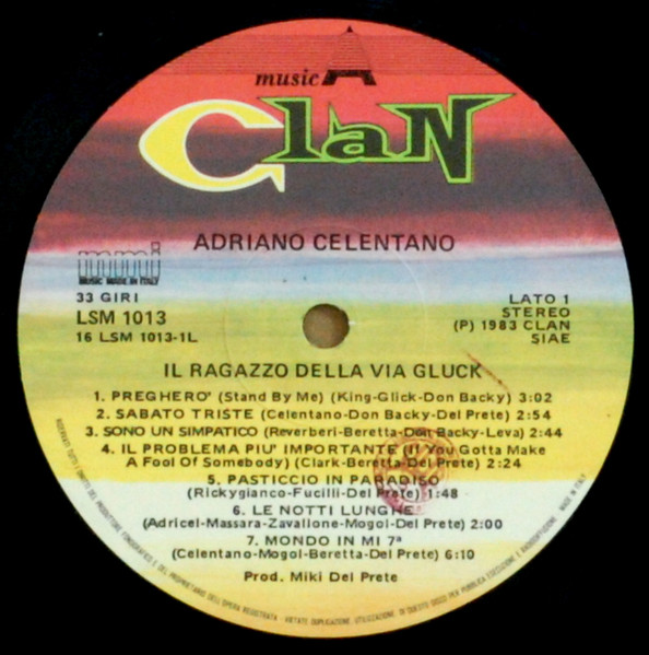Adriano Celentano - Il Ragazzo Della Via Gluck | Clan Celentano (LSM 1013) - 3 Adriano Celentano - Il Ragazzo Della Via Gluck | Clan Celentano (LSM 1013) - 3
