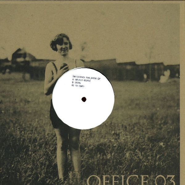 Christopher Rau - Broke EP | Office Recordings (OFFICE 03)
