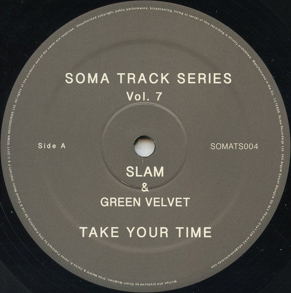 Slam & Green Velvet - Take Your Time | Soma Quality Recordings (SOMATS004)