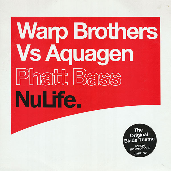 Warp Brothers Vs. Aquagen - Phatt Bass | NuLife (74321817101) - main Warp Brothers Vs. Aquagen - Phatt Bass | NuLife (74321817101) - main