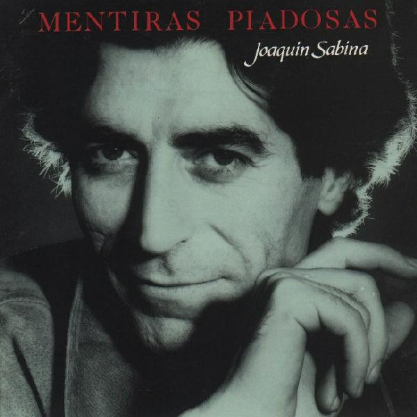 Joaquín Sabina - Mentiras Piadosas | Ariola (210838)