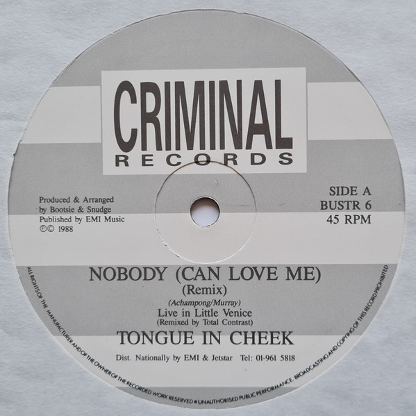 Tongue N Cheek - Nobody (Can Love Me) | Criminal Records (BUSTR 6) - 2