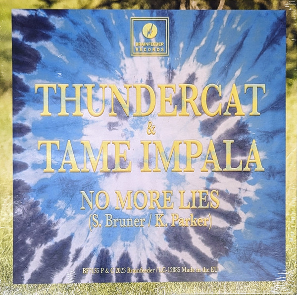 Thundercat  &  Tame Impala - No More Lies | Brainfeeder (BF7135) - 2