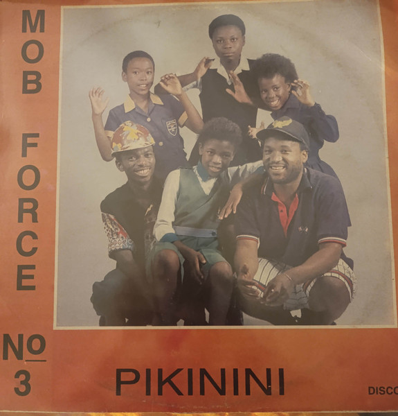 Mob Force - No. 3 - Pikinini | Mob Music (MM 30)