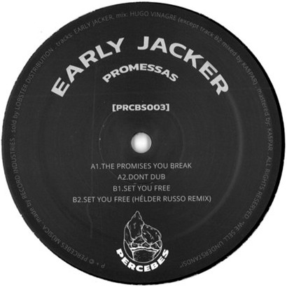 Early Jacker - Promessas | Percebes Música (PRCBS003)