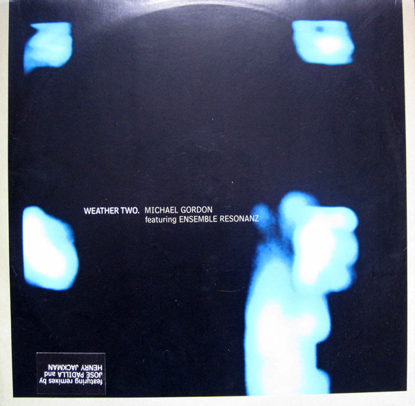 Michael Gordon - Weather Two | Arthrob (ART020T) Michael Gordon - Weather Two | Arthrob (ART020T)