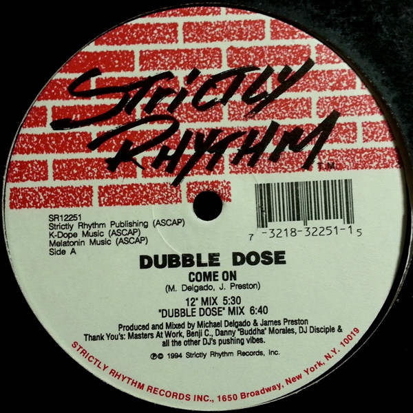 Dubble Dose - Come On / Make Me Feel Good | Strictly Rhythm (SR12251)