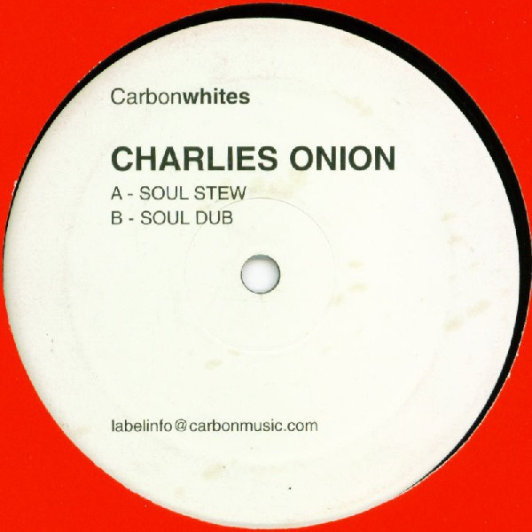 Charlies Onion - Soul Stew | Carbon Whites (C 005) - main
