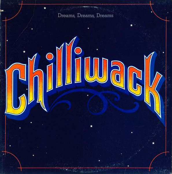 Chilliwack - Dreams, Dreams, Dreams | Mushroom Records (MRS 5006)