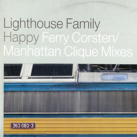 Lighthouse Family - Happy (Ferry Corsten / Manhattan Clique Mixes) | Polydor (HAPPY2) - main