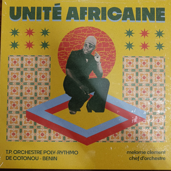 T.P. Orchestre Poly-Rythmo De Cotonou-Benin - Unité Africaine | Canopy Records (CNPY011)