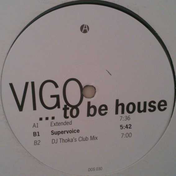 Vigo - ...To Be House | Dos Or Die Recordings (DOS 030)