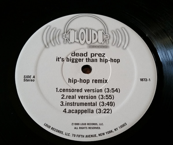 Dead Prez - It's Bigger Than Hip-Hop | Loud Records (1872-1) - 4