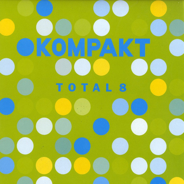 Various - Total 8 | Kompakt (KOMPAKT 160) - main