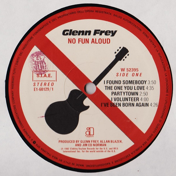 Glenn Frey - No Fun Aloud | Asylum Records (W 52395) - 3