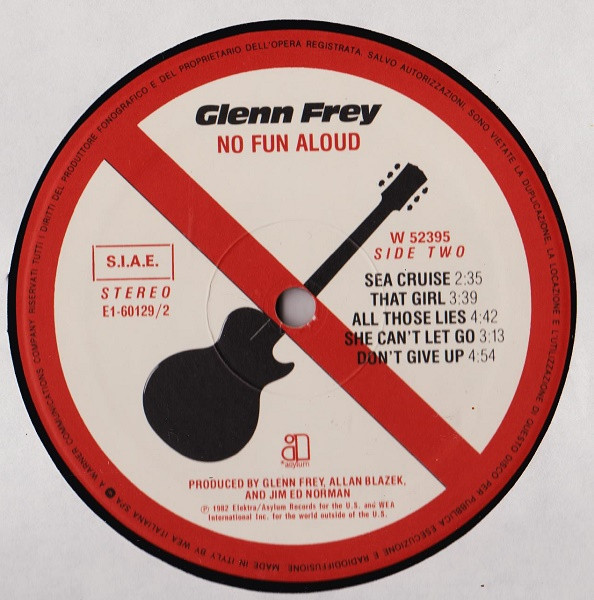 Glenn Frey - No Fun Aloud | Asylum Records (W 52395) - 4