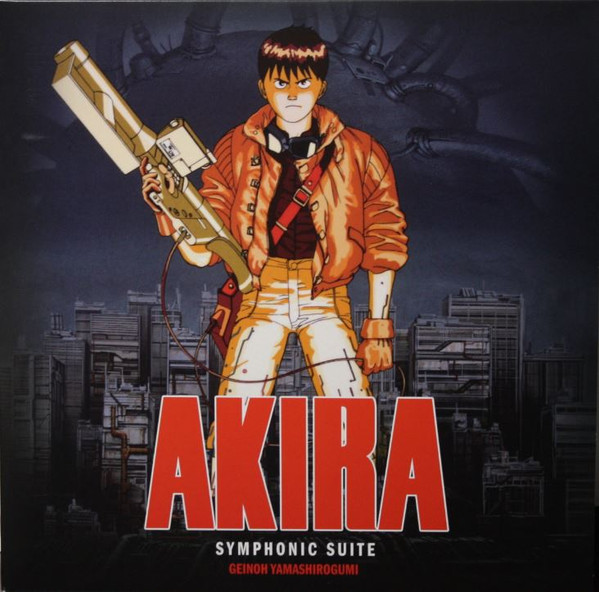Geinoh Yamashirogumi - Akira Symphonic Suite | Milan (19075991381)