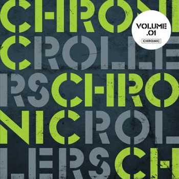 Various - Chronic Rollers – Volume 1 | Chronic (BBH024)