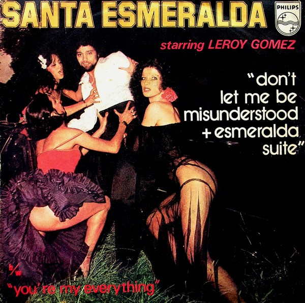 Santa Esmeralda Starring Leroy Gomez - Don't Let Me Be Misunderstood + Esmeralda Suite | Philips (6042 325) - main