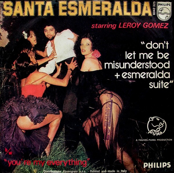 Santa Esmeralda Starring Leroy Gomez - Don't Let Me Be Misunderstood + Esmeralda Suite | Philips (6042 325) - 2