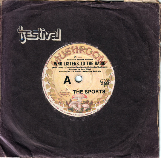 The Sports - Who Listens To The Radio | Mushroom (K7300)