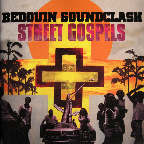 Bedouin Soundclash - Street Gospels | Dine Alone Records (DA010)