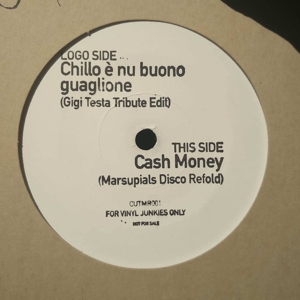 Gigi Testa , Marsupials - Chillo è nu buono guaglione / Cash Money | Cut My Records (CUTMR001) - 2 Gigi Testa , Marsupials - Chillo è nu buono guaglione / Cash Money | Cut My Records (CUTMR001) - 2