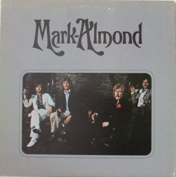 Mark-Almond - Mark-Almond | Blue Thumb Records (BTS-8827) Mark-Almond - Mark-Almond | Blue Thumb Records (BTS-8827)