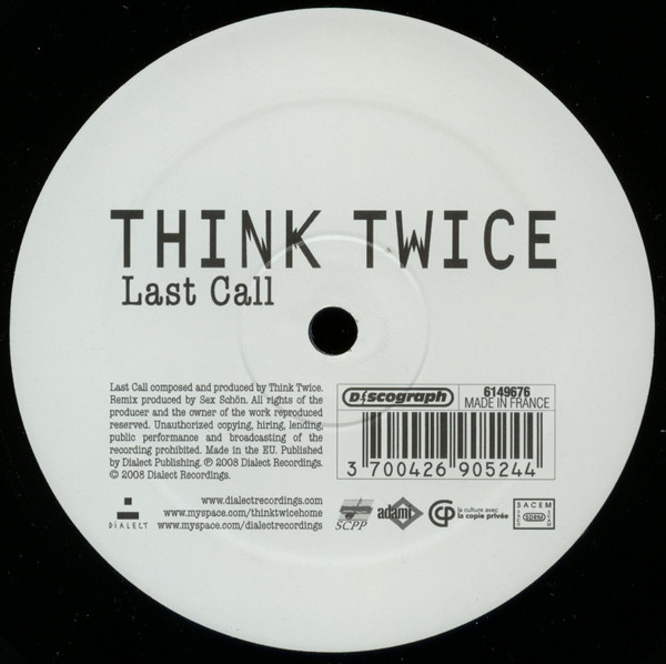 Think Twice - Last Call | Dialect Recordings (DIALTTEP01)