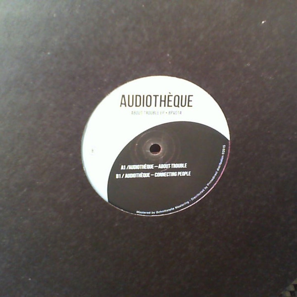Audiotheque - About Trouble EP | BodyParts Vinyl (BPV014) - 2