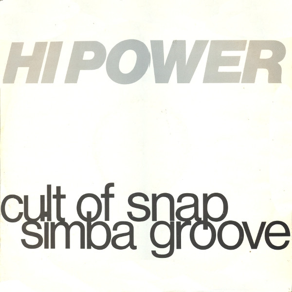 Hi Power - Simba Groove / Cult Of Snap | Rumour Records (RUMAT 24) - main Hi Power - Simba Groove / Cult Of Snap | Rumour Records (RUMAT 24) - main