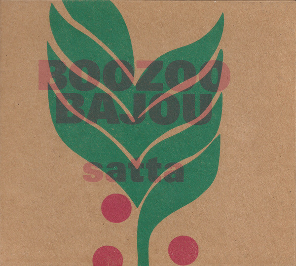 Boozoo Bajou - Satta | Stereo Deluxe (sd069) Boozoo Bajou - Satta | Stereo Deluxe (sd069)