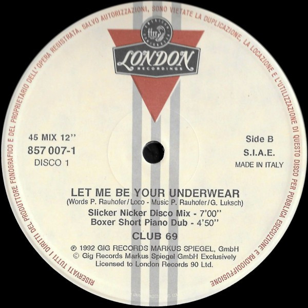 Club 69 - Let Me Be Your Underwear | London Records (857005-1) - 2 Club 69 - Let Me Be Your Underwear | London Records (857005-1) - 2